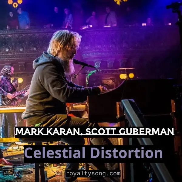 music free Celestial Distortion by Mark Karan, Scott Guberman