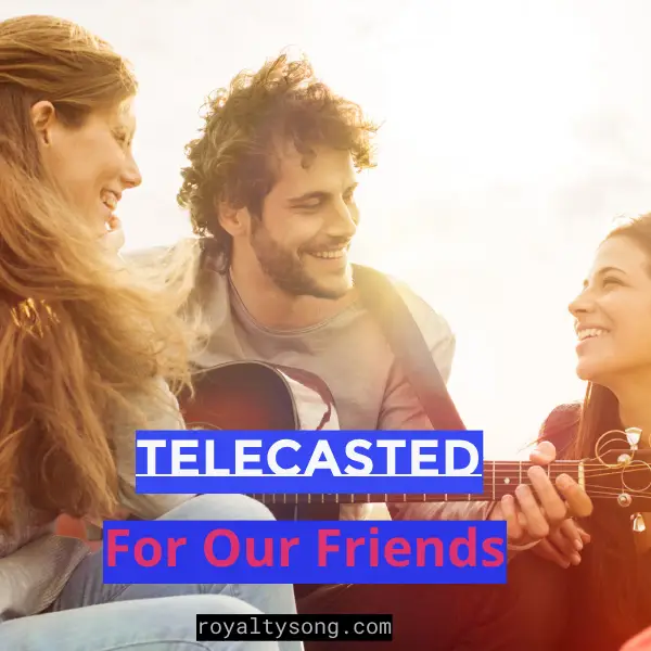 music free For Our Friends