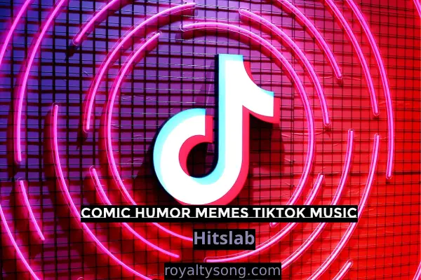 download free Comic Humor Memes TikTok Music
