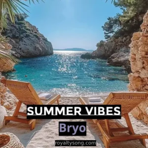 download free music summer vibes mp3 by bryo