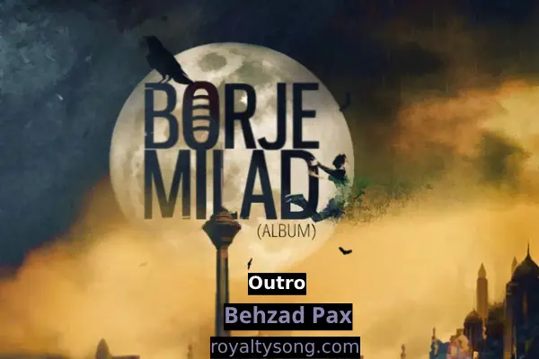 Outro or Behzad Pax