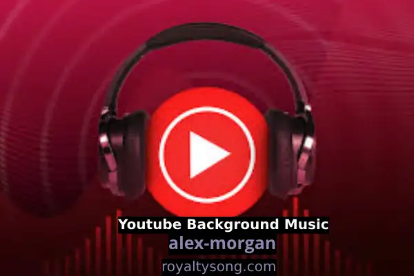 download free youtube music by alex-morgan